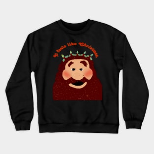 It feels like Christmas Crewneck Sweatshirt